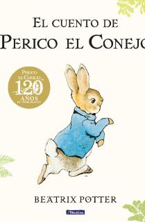 El cuento de Perico el Conejo (edición del 120º aniversario)
