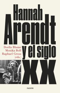 Hannah Arendt y el siglo XX