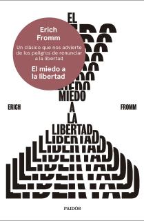 El miedo a la libertad