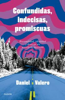 Confundidas, indecisas, promiscuas