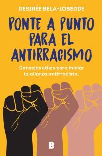 Ponte a punto para el antirracismo