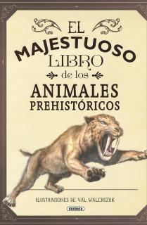 El majestuoso libro de los animales prehistóricos