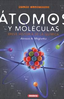 Átomos y moléculas. Breve historia de la química