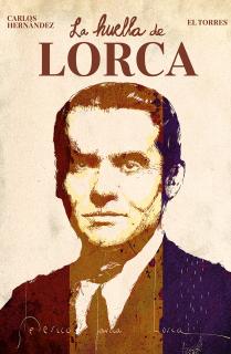 LA HUELLA DE LORCA