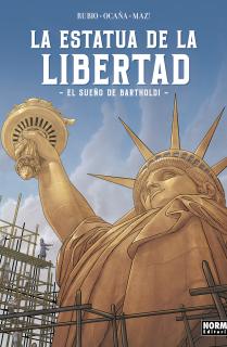 LA ESTATUA DE LA LIBERTAD. EL SUEÑO DE BARTHOLDI