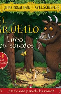 El grúfalo. Libro con sonidos