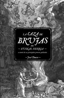 La caza de brujas en Euskal Herria a través de sus principales procesos judiciales