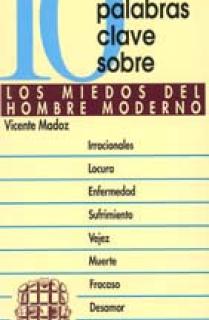 10 palabras clave sobre miedos del hombre moderno