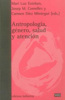 ANTROPOLOGÍA, GÉNERO, SALUD Y ATENCIÓN