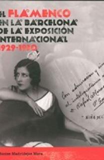 EL FLAMENCO EN LA BARCELONA DE LA EXPOSICION INTERNACIONAL 1929-1
