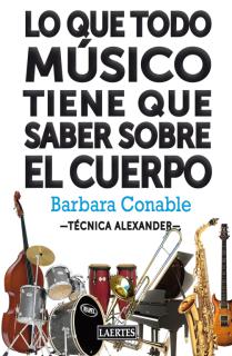 Lo que todo músico tiene que saber sobre el cuerpo