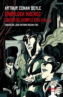 Sherlock Holmes. Cuentos completos [vol. I]