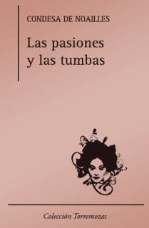 LAS PASIONES Y LAS TUMBAS