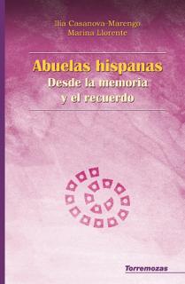 Abuelas hispanas: desde la memoria y el recuerdo