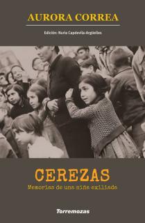 Cerezas. Memorias de una niña exiliada