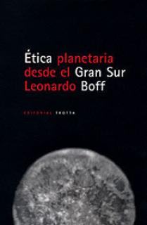 Ética planetaria desde el Gran Sur