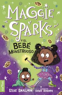 MAGGIE SPARKS Y EL BEBÉ MONSTRUOSO