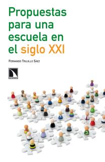 Propuestas para una escuela en el siglo XXI