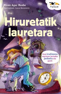 HIRURETATIK LAURETARA (DE TRES A CUATRO)