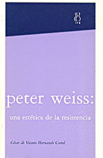 Peter Weiss,una estética de la resistencia