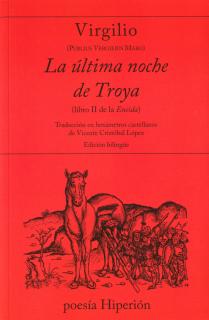 La última noche de Troya (libro II de la Eneida)