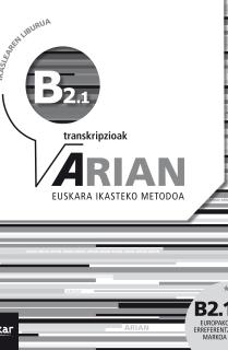 Arian B2.1 Ikaslearen liburua (+erantzunak + transkripzioak) + CD