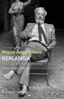 Berlanga. Vida y cine de un creador irreverente