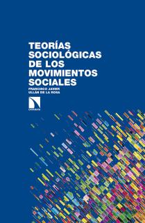 Teorías sociológicas de los movimientos sociales