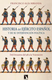 Historia del Ejército español y de su intervención política