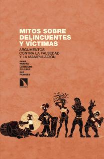 Mitos sobre delincuentes y víctimas