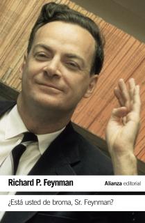 ¿Está usted de broma Sr. Feynman?