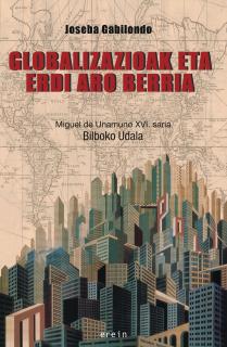 Globalizazioak eta Erdi Aro berria: Diferentzien itzuleraz