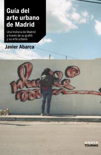Guía del arte urbano de Madrid