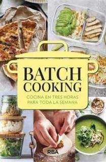 Batch cooking