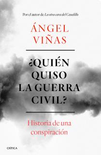 ¿Quién quiso la guerra civil?