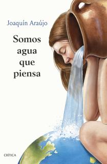 Somos agua que piensa