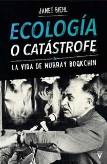 Ecología o catástrofe