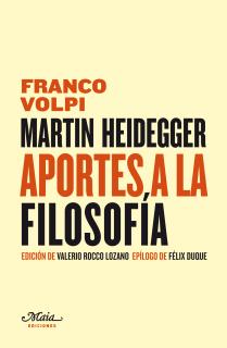 Martin Heidegger: "Aportes a la filosofía"