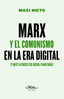 Marx y el comunismo en la era digital