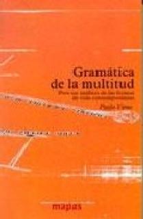 GRAMATICA DE LA MULTITUD