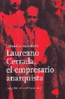 Laureano Cerrada, el empresario anarquista
