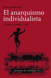 El anarquismo individualista