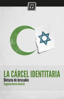 La cárcel identitaria