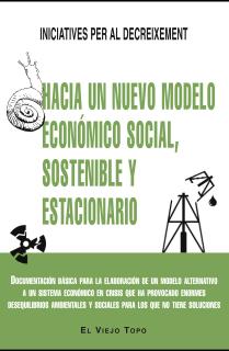 Hacia un nuevo modelo económico social, sostenible y estacionario