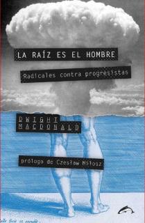 La raíz es el hombre