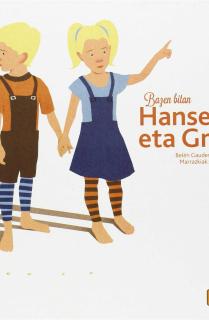 Bazen Bitan Hansel eta Gretel