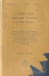 "Cosas que brillan cuando están rotas"