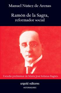 Ramón de la Sagra, reformador social