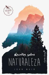 Escritos sobre naturaleza (Vol. I)