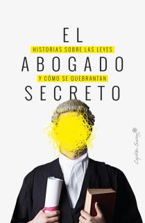 El abogado secreto